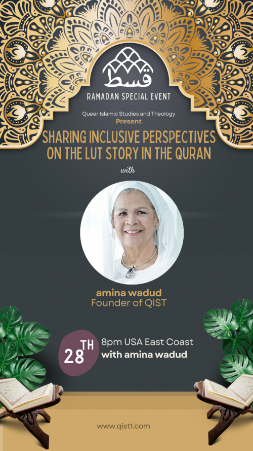 amina wadud Sharing Inclusive Perspectives on the Lut Story in the Quran